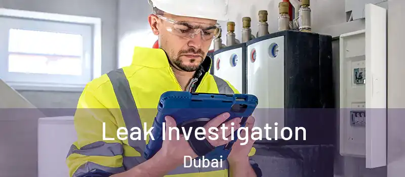 Leak Investigation Dubai