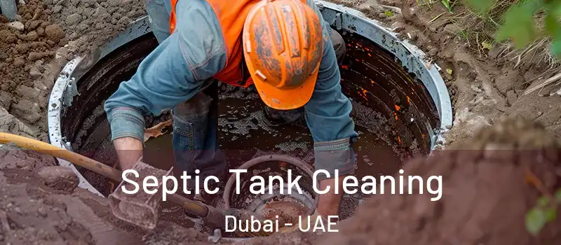  Septic Tank Cleaning Dubai - UAE