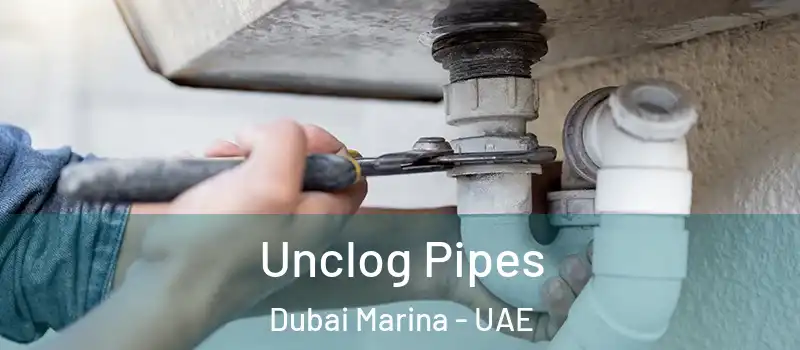  Unclog Pipes Dubai Marina - UAE